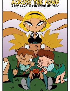 Across the Pond –  Hey Arnold! By Teev