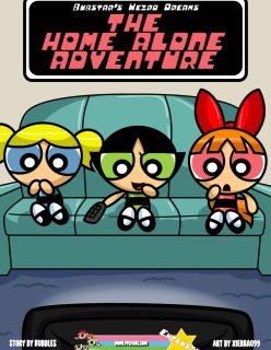 The Powerpuff Girls – The Home Alone Adventure by Xierra099