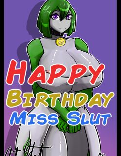 Happy Birthday Miss Slut! [Bear213]