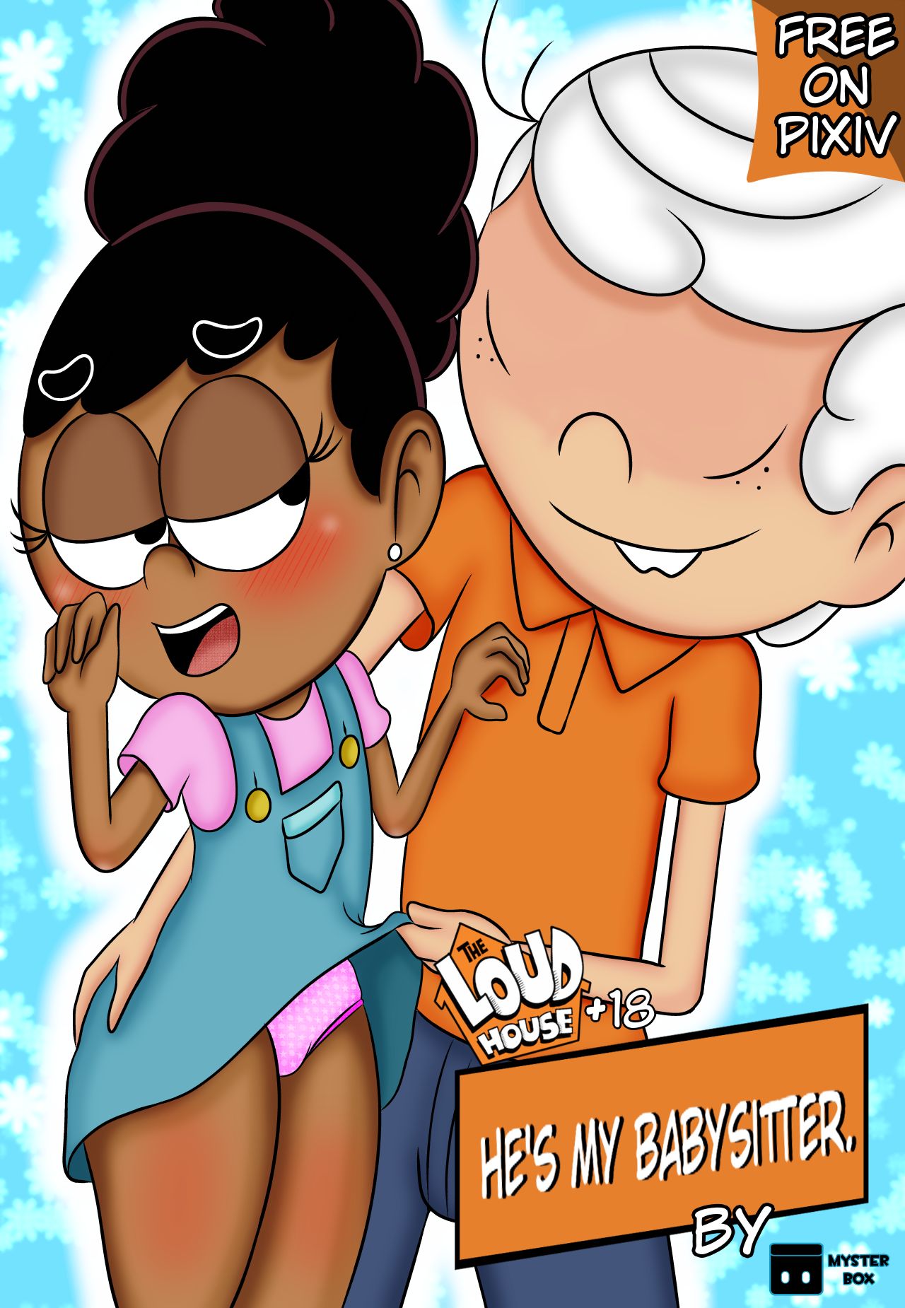 He’s My Babysitter - The Loud House by MysterBox 
