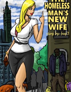 Illustratedinterracial – Homeless Man’s New Wife
